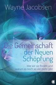 Cover von Die Gemeinschaft der Neuen Schöpfung