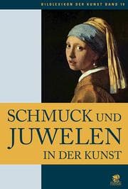 Cover von Bildlexikon der Kunst / Schmuck und Juwelen in der Kunst