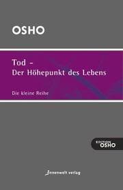 Cover von Tod - Der Höhepunkt des Lebens