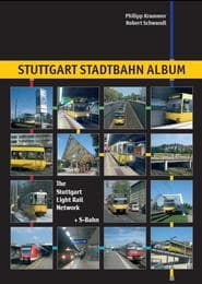 Cover von Stuttgart Stadtbahn Album/The Stuttgart Light Rail Network +S-Bahn