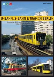 Cover von U-Bahn, S-Bahn & Tram in Berlin