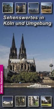 Cover von Köln Reiseführer - Sehenswertes in Köln und Umgebung