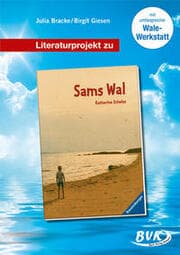 Cover von Literaturprojekt zu Katherine Scholes 'Sams Wal'