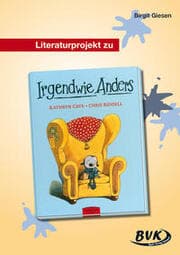 Cover von Literaturprojekt zu 'Irgendwie Anders' von Kathryn Cave und Chris Riddell