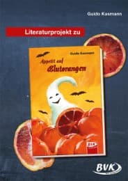 Cover von Literaturprojekt zu 'Appetit auf Blutorangen'