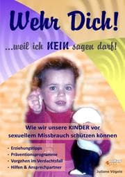 Cover von Wehr Dich! ...weil ich NEIN sagen darf!