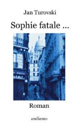 Cover von Sophie fatale...