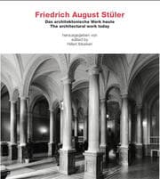 Cover von Friedrich August Stüler Das architektonische Werk heute/ The architectural work today