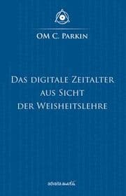 Cover von Das Digitale Zeitalter aus Sicht der Weisheitslehre