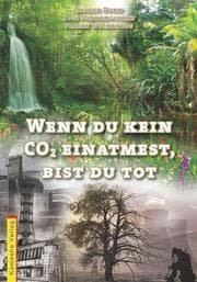 Cover von Wenn du kein CO einatmest, bist du tot