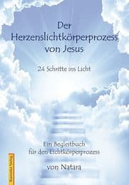 Cover von Der Herzenslichtkörperprozess von Jesus