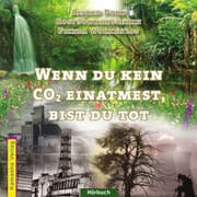 Cover von Wenn du kein CO einatmest, bist du tot