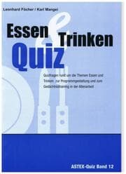 Cover von Essen und Trinken Quiz - Quizfragen rund um die Themen Essen und Trinken