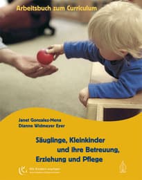 Cover von Säuglinge, Kleinkinder und ihre Betreuung, Erziehung und Pflege