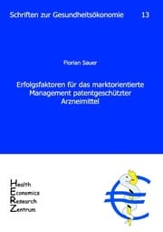 Cover von Erfolgsfaktoren für das marktorientierte Management patentgeschützter Arzneimittel