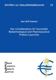 Cover von Key Considerations for Successful Biotechnological and Pharmaceutical Product Launches