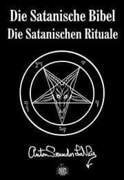 Cover von Die Satanische Bibel/Die Satanischen Rituale