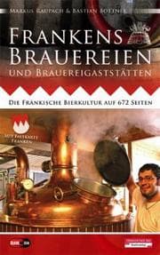 Cover von Frankens Brauereien und Brauereigaststätten