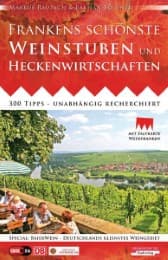 Cover von Frankens schönste Weinstuben und Heckenwirtschaften