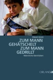 Cover von Zum Mann gehätschelt - Zum Mann gedrillt