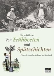 Cover von Von Frühbeeten und Spätschichten