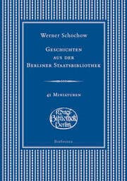 Cover von Geschichten aus der Berliner Staatsbibliothek