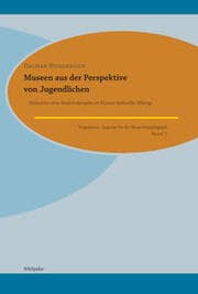Cover von Museen aus der Perspektive von Jugendlichen