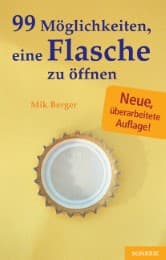 Cover von 99 Möglichkeiten, eine Flasche zu öffnen