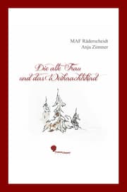 Cover von Die alte Frau und das Weihnachtskind