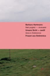 Cover von Unsere Sicht - zwölf Frauen aus Srebrenica