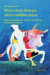 Cover von Wenn Zeus Europa nicht entführt hätte