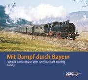 Cover von Mit Dampf durch Bayern