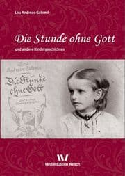 Cover von Die Stunde ohne Gott und andere Kindergeschichten