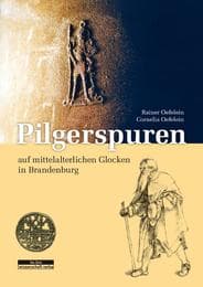 Cover von Pilgerspuren auf mittelalterlichen Glocken in Brandenburg