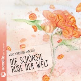 Cover von Die schönste Rose der Welt