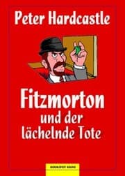 Cover von Fitzmorton und der lächelnde Tote