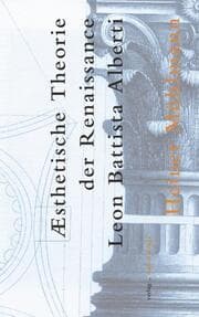 Cover von Ästhetische Theorie der Renaissance - Leon Battista Alberti