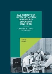 Cover von Das Institut für Luftfahrtmedizin in Hamburg-Eppendorf (1927-1945)