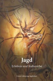 Cover von Jagd - Erlebnis und Kulturerbe