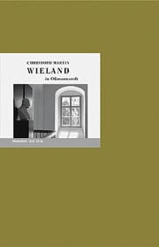 Cover von Christoph Martin Wieland in Oßmannstedt
