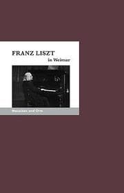 Cover von Franz Liszt in Weimar