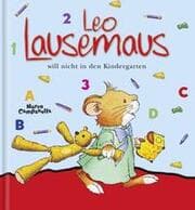 Cover von Leo Lausemaus will nicht in den Kindergarten