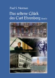 Cover von Das seltene Glück des Curt Ehrenberg Band 2