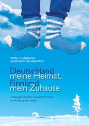 Cover von Deutschland meine Heimat, Finnland mein Zuhause