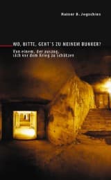 Cover von Wo, bitte, geht's zu meinem Bunker?