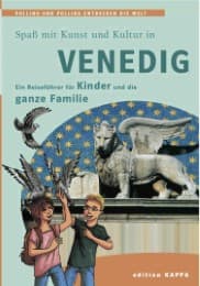 Cover von Venedig - Ein Reiseführer für Kinder und die ganze Familie