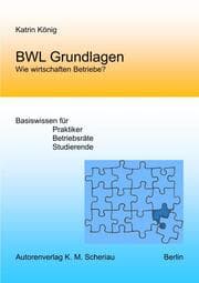 Cover von BWL Grundlagen - Wie wirtschaften Betriebe?