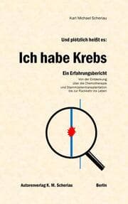 Cover von Und plötzlich heißt es: Ich habe Krebs