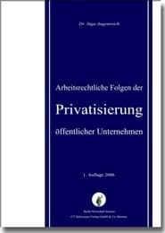Cover von Arbeitsrechtliche Folgen der Privatisierung öffentlicher Unternehmen