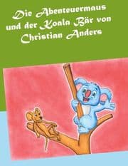 Cover von Die Abenteuermaus und der Koala Bär